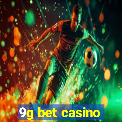 9g bet casino